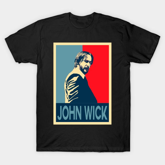 John Wick Hope Poster T-Shirt by Chinadesigns